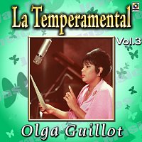 Olga Guillot – Joyas Musicales: La Temperamental, Vol. 3