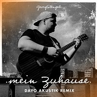 Georg Stengel – Mein Zuhause [Dayo Akustik Remix]