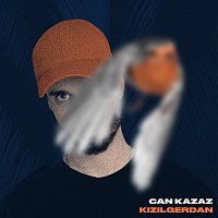 Can Kazaz – K?z?lgerdan