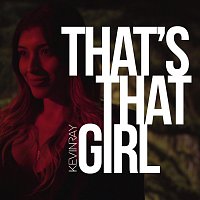 KEVINRAY – That's That Girl