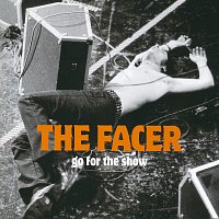 The Facer – Go For The Show
