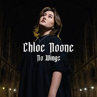 Chloe Noone – No Wings