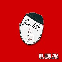 Seiler und Speer – Ob und zua (Samma zua)