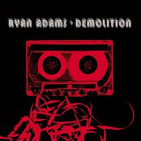 Ryan Adams – Demolition