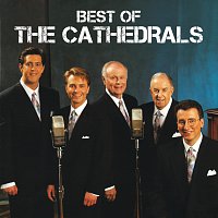 The Cathedrals – Best Of The Cathedrals