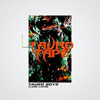 Tauro Boys – TauroTape1