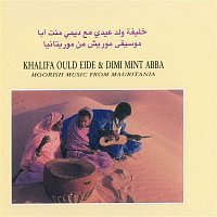 Khalifa Ould Eide & Dimi Mint Abba – Moorish Music from Mauritania