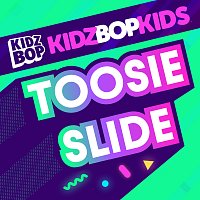 KIDZ BOP Kids – Toosie Slide