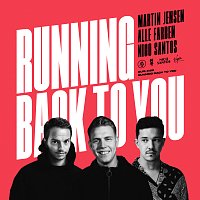Martin Jensen, Alle Farben, Nico Santos – Running Back To You