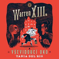 del Rio: Warren XIII. a Vševidoucí oko