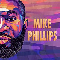 Mike Phillips – Hangin' With Mr. D.