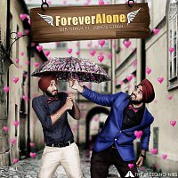 Přední strana obalu CD Forever Alone (feat. Abhey Singh)