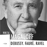 Nikita Magaloff – Debussy. Fauré. Ravel
