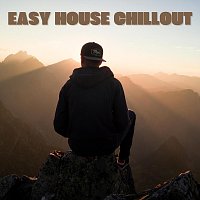 Chillout Music Lounge – Easy House Chillout