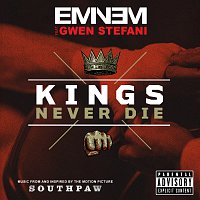 Eminem, Gwen Stefani – Kings Never Die
