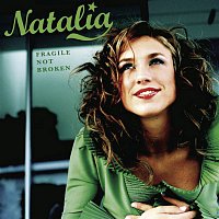 Natalia – Fragile Not Broken