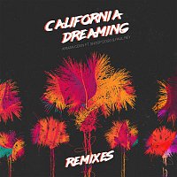 California Dreaming (feat. Snoop Dogg & Paul Rey) [Remixes]