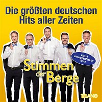 Stimmen der Berge – Die groszten deutschen Hits aller Zeiten