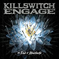 Killswitch Engage – The End Of Heartache Special Package Bonus Tracks
