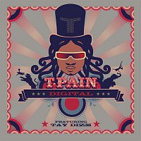 T-Pain, Tay Dizm – Digital