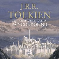 Přední strana obalu CD Tolkien: Pád Gondolinu