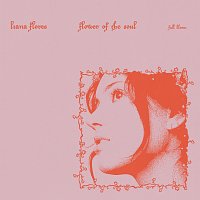 Liana Flores – Flower of the soul [full bloom]