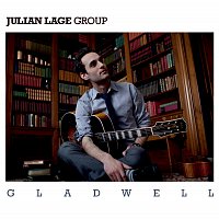 Julian Lage Group – Gladwell [International Version]
