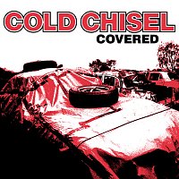 Cold Chisel – Covered