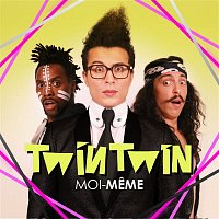 TWIN TWIN – Moi-Meme
