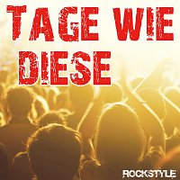 Rockstyle – Tage wie diese