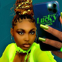 Tiana Major9 – Lucky [Things You Say Remix]