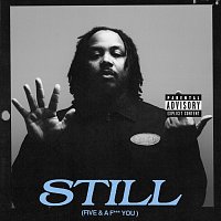 GRIP – STILL (Five & A F*** You) [Deluxe]