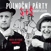Jiří Suchý, Jiří Šlitr – Suchý, Šlitr: Půlnoční párty S+Š CD-MP3