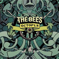 The Bees – Octopus