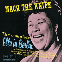 Přední strana obalu CD The Complete Ella In Berlin: Mack The Knife