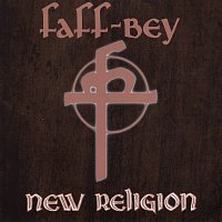 Faff-Bey – New Religion