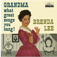Brenda Lee – Grandma, What Great Songs You Sang!