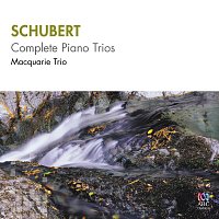 Macquarie Trio – Schubert: Complete Piano Trios