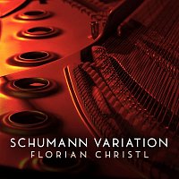 Florian Christl – Schumann Variation (on a Theme from Piano Concerto in A Minor, Op. 54: I)