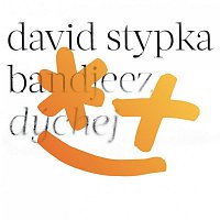 David Stypka, Bandjeez – Dýchej