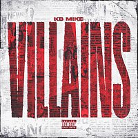 KB Mike – Villains