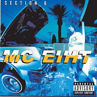 MC Eiht – Section 8
