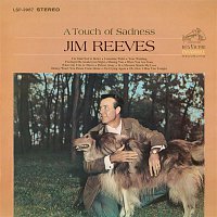 Jim Reeves – A Touch of Sadness