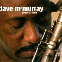 Dave McMurray – Peace of Mind