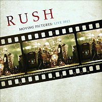 Rush – Moving Pictures: Live 2011