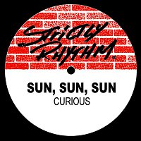 Sun, Sun, Sun – Curious