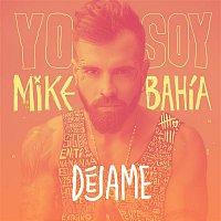 Mike Bahía – Déjame