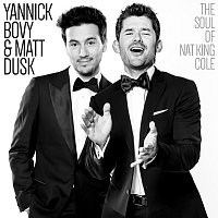 Yannick Bovy, Matt Dusk – The Soul Of Nat King Cole