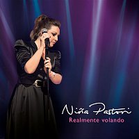 Nina Pastori – Realmente Volando (En Directo)