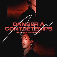 Laurence Nerbonne – Danser a contretemps [Radio Edit]